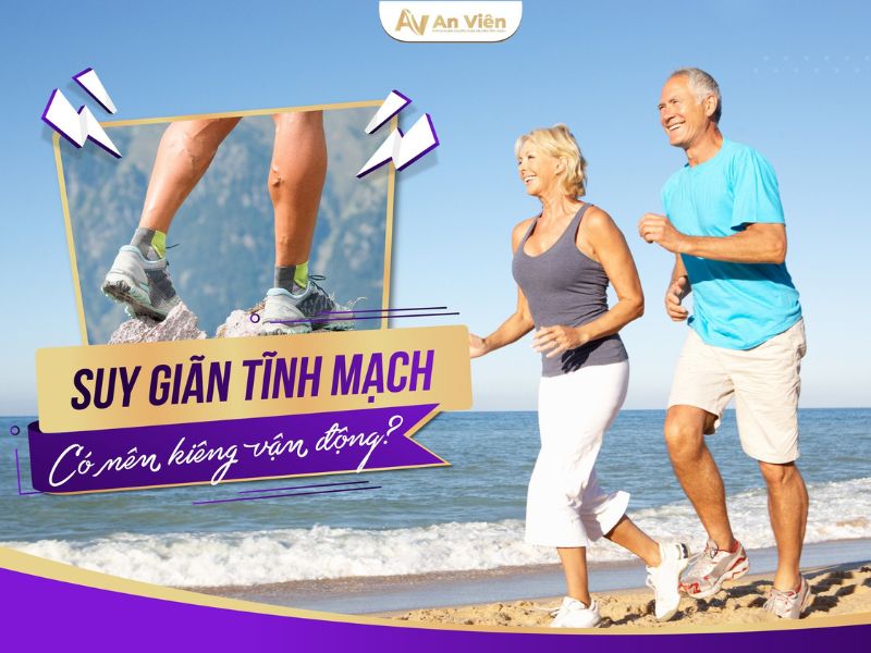 suy giãn tĩnh mạch có nên đi bộ không 