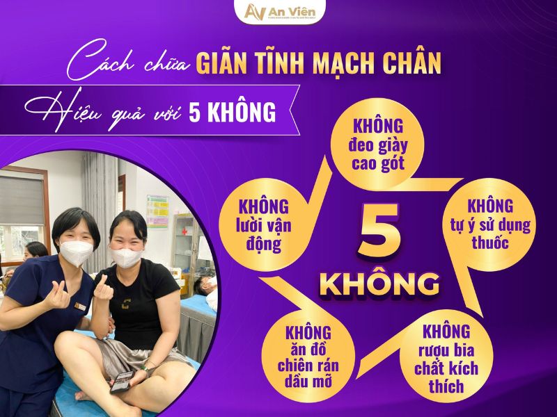 Nắm rõ cách chữa tĩnh mạch chân với 5 “KHÔNG” 11 cách chữa tĩnh mạch chân