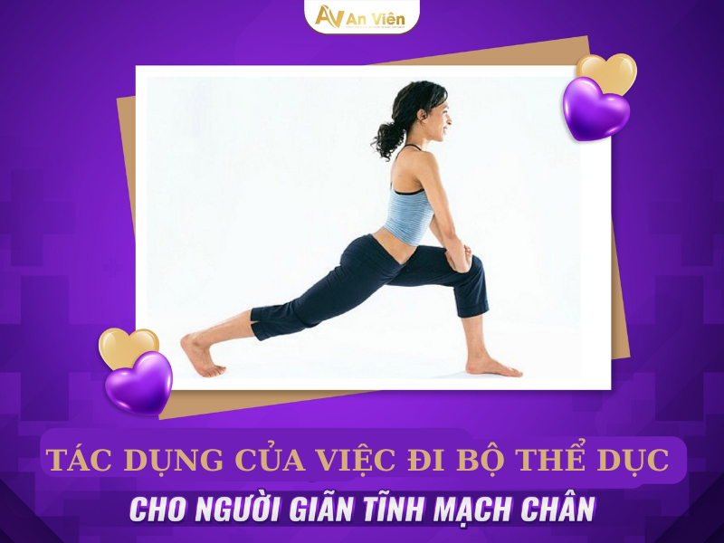Ngưng đi bộ khi có dấu hiệu bị suy giãn tĩnh mạch chân được không? 11 dấu hiệu bị suy giãn tĩnh mạch chân