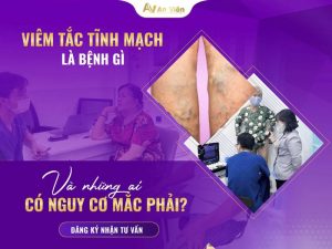 bệnh viêm tắc tĩnh mạch