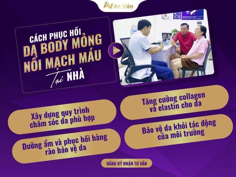Cách phục hồi da body mỏng nổi mạch máu hiệu quả 10 phục hồi da body mỏng nổi mạch máu
