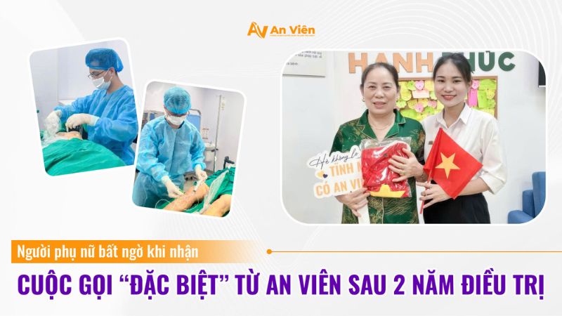 Người phụ nữ bất ngờ khi nhận cuộc gọi ‘đặc biệt’ từ An Viên sau 2 năm điều trị 4 Thiet ke chua co ten 7