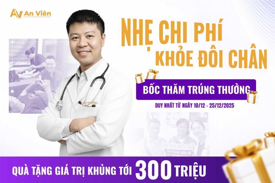NGÀY HỘI CHỌN SỐ MAY MẮN – AN VIÊN TRAO QUÀ LỚN CHO SỨC KHỎE ĐÔI CHÂN: Cơ hội bốc thăm trúng quà “khủng” tháng 12 5 An Viên