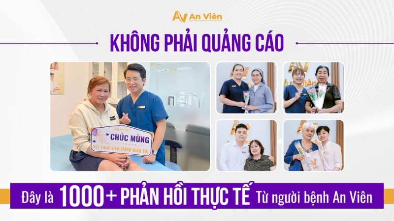 Không phải quảng cáo – Đây là 1000+ phản hồi thực tế từ người bệnh An Viên 11 suy gian tinh mach 14