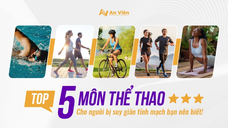 Top 5 môn thể thao tốt cho suy giãn tĩnh mạch bạn nên biết 14 gian-tinh-mach